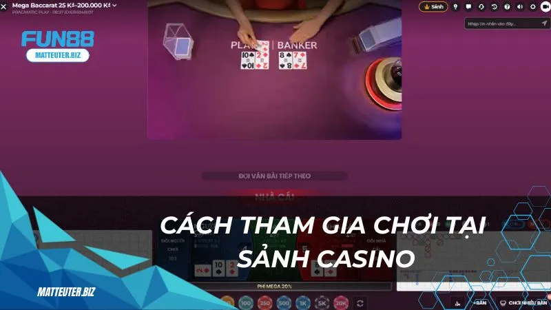 PP PalaceHot – Trải nghiệm casino trực tuyến sôi động 4 Cách tham gia chơi tại sảnh Casino PP PalaceHot Fun88