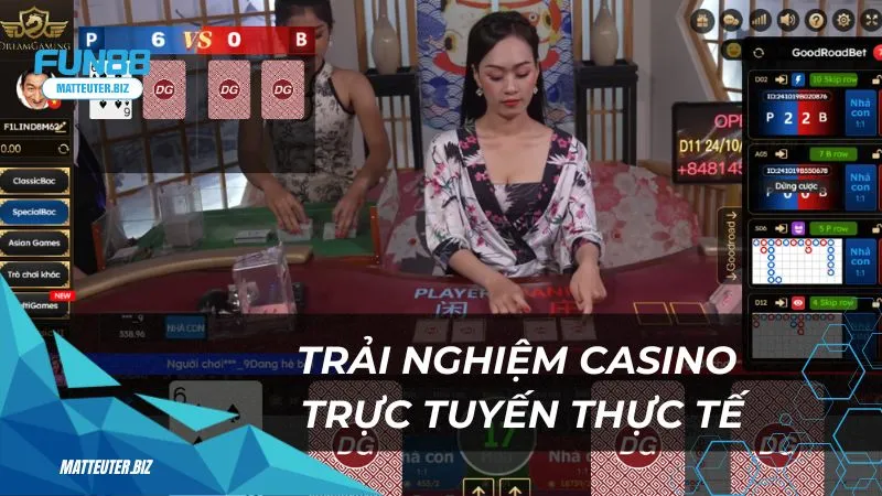 DG Palace – Thiên đường giải trí casino trực tuyến 4 Trải nghiệm casino trực tuyến thực tế